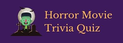 Will these horror movie trivia questions scare you away or will you conquer your fears!
