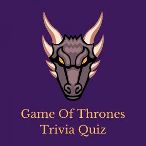 Prove you're worthy with these fun free Game of Thrones trivia questions.