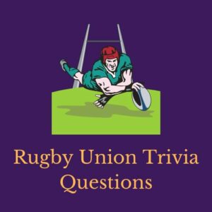 Featured image for a page of rugby union trivia questions and answers.