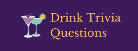 Header image for a page of drink trivia questions and answers.