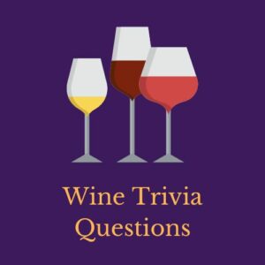 Featured image for a page of wine trivia questions and answers.